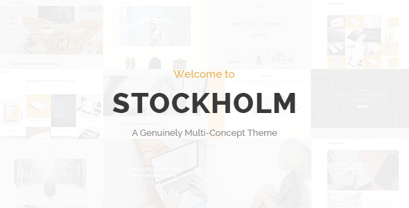 Stockholm – A Genuinely Multi-Concept Theme – WordPress