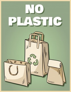 No plastic paper bags poster. motivational phrase